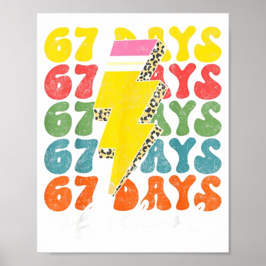 67 Days Of School Lightning Bolt Pencil Teachers S Poster (Voorkant)