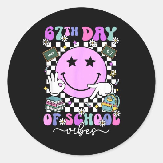 67 Days Of School Meme 100th Day Of School Vibes S Ronde Sticker (Voorkant)