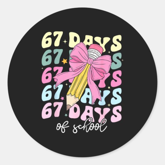 67 Days Of School Pencil Coquette Bow 67th Day Of  Ronde Sticker (Voorkant)