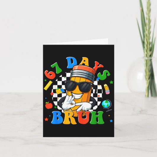 67 Days Of School Six Seven Bruh Meme Pencil Teach Kaart (Voorkant)