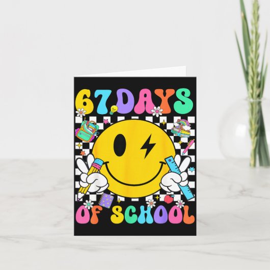 67 Days Of School Smile Face 67 Days Smarter Teach Kaart (Voorkant)