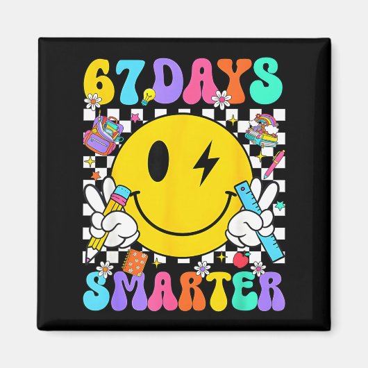 67 Days Of School Smile Face 67 Days Smarter Teach Magneet (Voorkant)