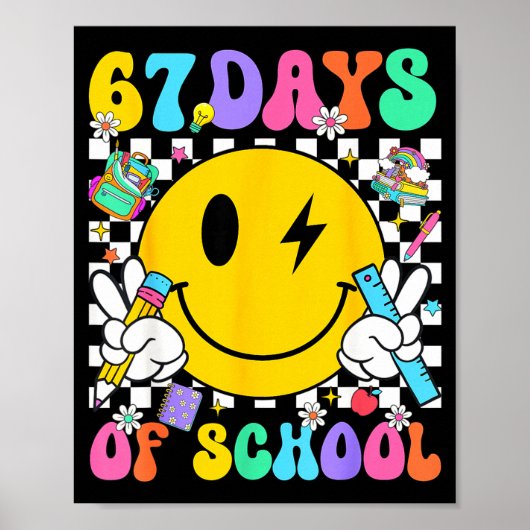 67 Days Of School Smile Face 67 Days Smarter Teach Poster (Voorkant)