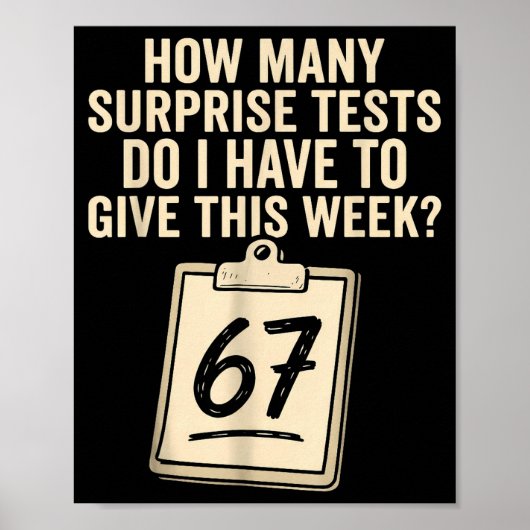 67 Days Of School Teacher 67 Shirt 67 Teacher  Poster (Voorkant)