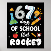 67 Days Of School That Rocked  Poster (Voorkant)