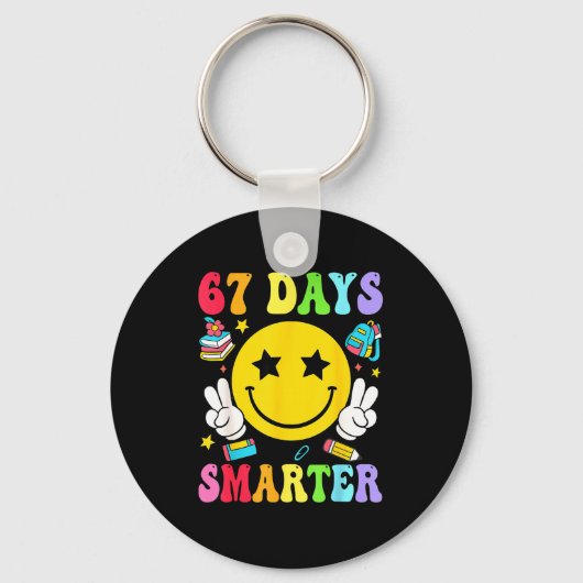 67 Days Smarter 67 Days Of School Teacher Student  Sleutelhanger (Voorkant)