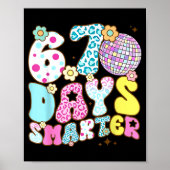 67 Days Smarter 67 Days School Teacher Students Me Poster (Voorkant)