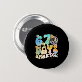 67 Days Smarter 67 Days School Teacher Students Me Ronde Button 5,7 Cm (Voorkant /achterkant)