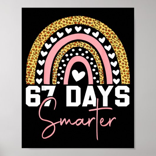 67 Days Smarter Days Of School Survived Rainbow Le Poster (Voorkant)