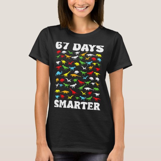 67 Days Smarter Dinosaur Kids 100 Days Of School 6 T-shirt (Voorkant)