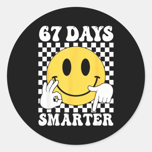 67 Days Smarter Funny Six Seven 6 7 Gen Alpha Slan Ronde Sticker (Voorkant)