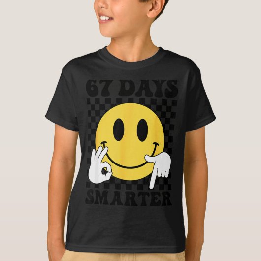 67 Days Smarter Funny Six Seven 6 7 Gen Alpha Slan T-shirt (Voorkant)