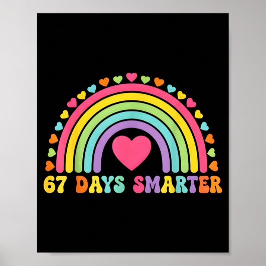 67 Days Smarter Rainbow Heart Design For Teacher S Poster (Voorkant)