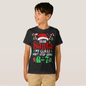 67 Dear Santa 6 7 Funny Christmas Six Seven Teache T-shirt (Voorkant volledig)