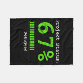 67 Debugging Geek Six Seven 67 Project Status Funn Fleece Deken (Voorkant (Horizontaal))