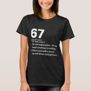 67 Definitie Grappig Six Seven Meme 6 7 T-shirt
