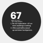 67 Definition Funny Six Seven Meme 6 7  Ronde Sticker (Voorkant)