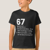 67 Definition Funny Six Seven Meme 6 7  T-shirt (Voorkant)