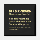 67 Definition Meaning Six Seven Funny Meme Teacher Magneet (Voorkant)