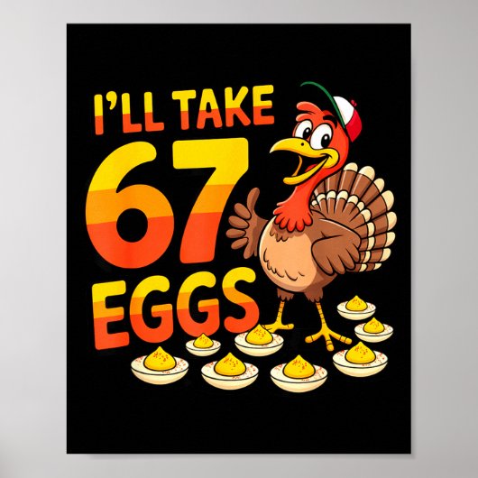67 Deviled Eggs Lovers Thanksgiving Turkey 67 Funn Poster (Voorkant)