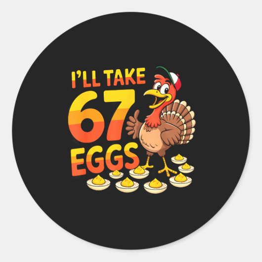 67 Deviled Eggs Lovers Thanksgiving Turkey 67 Funn Ronde Sticker (Voorkant)