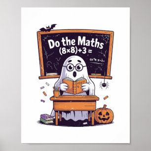 67 Doe de wiskunde Geest Docent Halloween Kostuum Poster