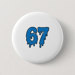 67 Drip Melt Zes Zeven Meme Alpha Gen Sla Jargon G Ronde Button 5,7 Cm