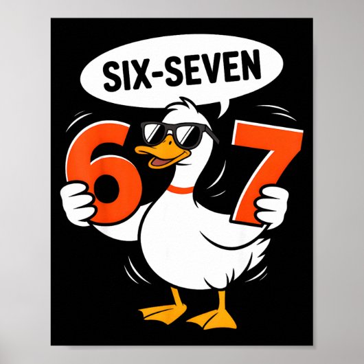 67 Duck Meme Funny Six Seven Gen Alpha Slang Cool Poster (Voorkant)