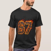 67 Flames Meme Six Seven Fire Funny Gen Alpha Slan T-shirt (Voorkant)