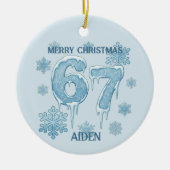 67 Funny 6 7 Six Seven Personalized Christmas Keramisch Ornament (Voorkant)