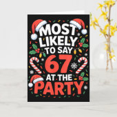 67 Funny Christmas Meme Most Likely To Say 67 At T Kaart (Gele Bloem)
