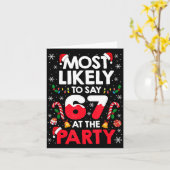 67 Funny Christmas Meme Most Likely To Say 67 At T Kaart (Gele Bloem)