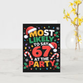67 Funny Christmas Meme Most Likely To Say 67 At T Kaart (Gele Bloem)