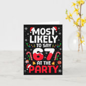 67 Funny Christmas Meme Most Likely To Say 67 At T Kaart (Gele Bloem)