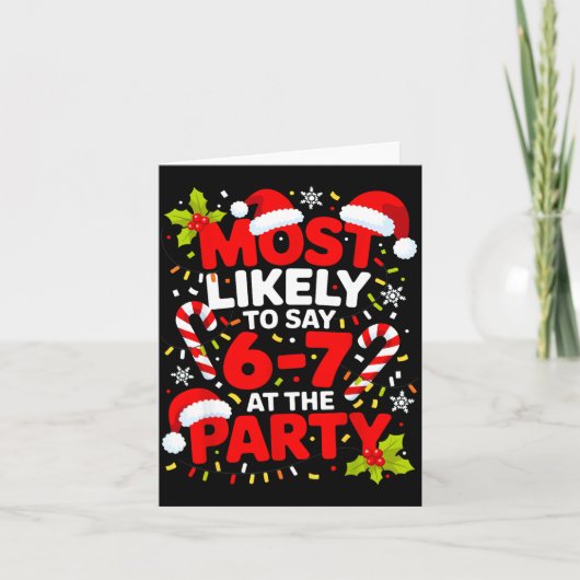 67 Funny Christmas Meme Most Likely To Say 67 At T Kaart (Voorkant)