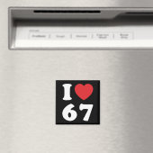 67 Funny Meme I Love Six Seven 67th Birthday Magneet (Insitu (Vaatwasser))