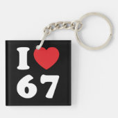 67 Funny Meme I Love Six Seven 67th Birthday Sleutelhanger (Achterkant)