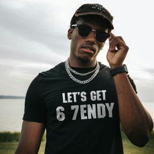 67 Funny Meme Let's get Six Seven Sendy 6 7endy T-shirt