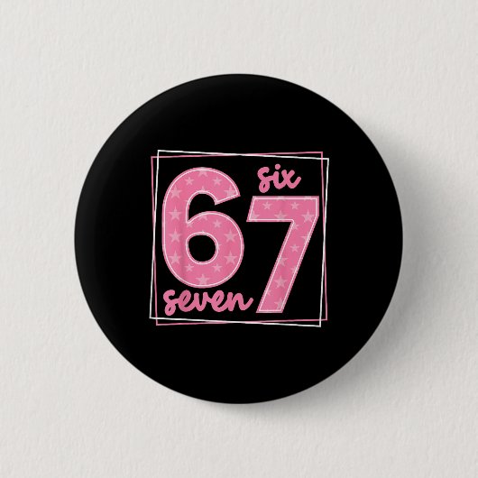 67 Funny Number 67 Birthday Meme Ronde Button 5,7 Cm (Voorkant)