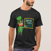 67 Funny St Patricks Day Math Teacher Meme Six Sev T-shirt (Voorkant)