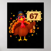 67 Funny Thanksgiving Turkey Meme Six Seven 6 7 Gi Poster (Voorkant)