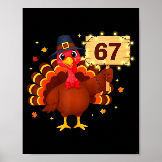 67 Funny Thanksgiving Turkey Meme Six Seven 6 7 Gi Poster (Voorkant)