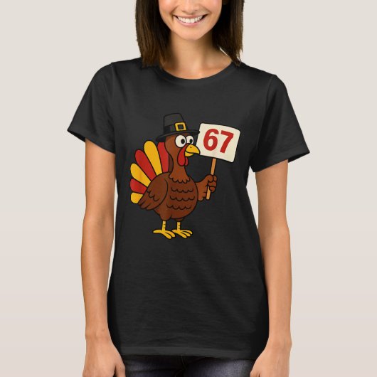 67 Funny Thanksgiving Turkey Meme Six Seven 6 7 Gi T-shirt (Voorkant)