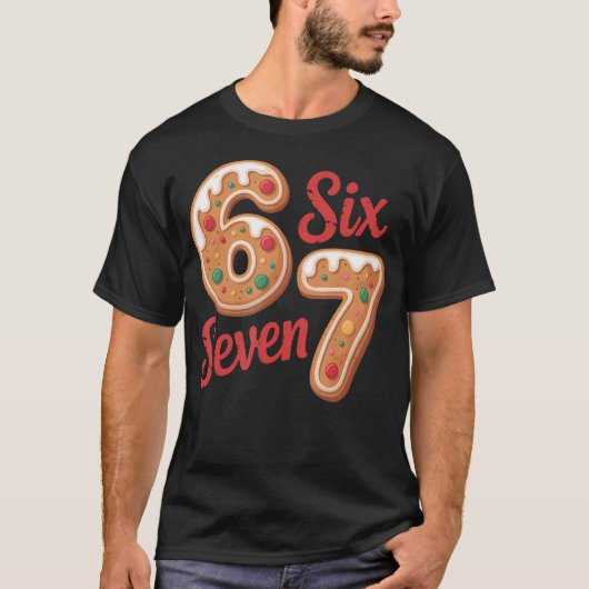 67 Gemberkoek Kerstmis Zes Zeven Meme T-shirt (Voorkant)