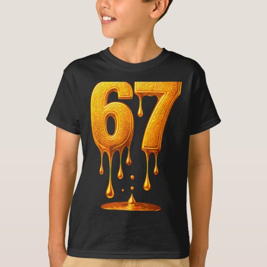 67 Gold Drip Six Seven Funny Meme  T-shirt (Voorkant)