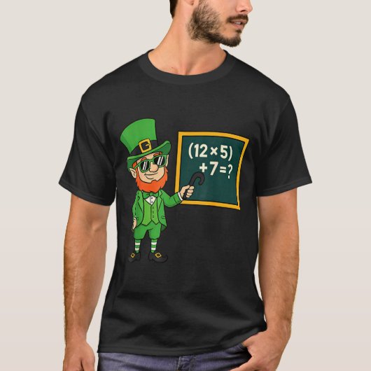 67 Grappige St Patricks Day Wiskunde Docent Meme Z T-shirt (Voorkant)