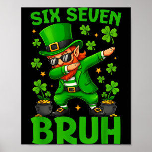 67 grappige St. Patrick's Day zes zeven meme kabou Poster