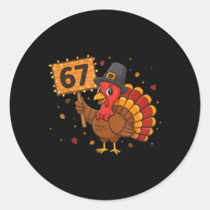 67 Grappige Thanksgiving Turkey Meme Zes Zeven 6 7 Ronde Sticker