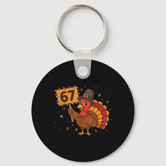 67 Grappige Thanksgiving Turkey Meme Zes Zeven 6 7 Sleutelhanger (Voorkant)