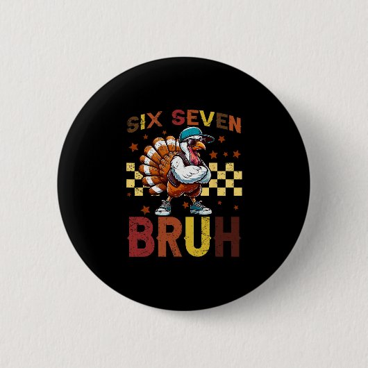 67 grappige Thanksgiving zes zeven meme brainrot T Ronde Button 5,7 Cm (Voorkant)